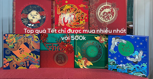 tổng hợp quà tết chỉ 500k