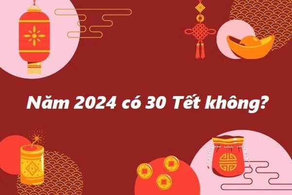 Năm nay có 30 Tết không